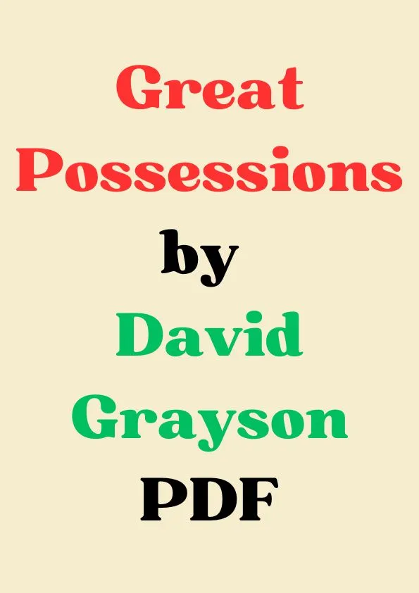 Great Possessions by David Grayson